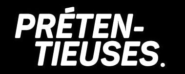 Prétentieuses